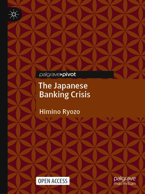 Title details for The Japanese Banking Crisis by Ryozo Himino - Available